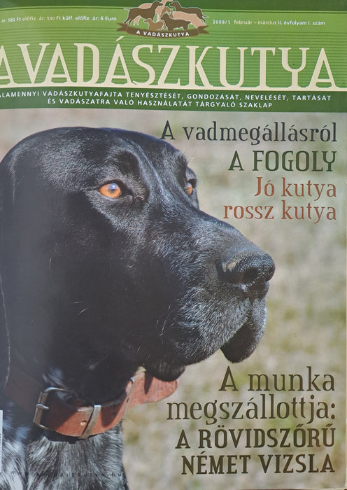 A vadászkutya 2008. évi II. évfolyam 1-5. szám