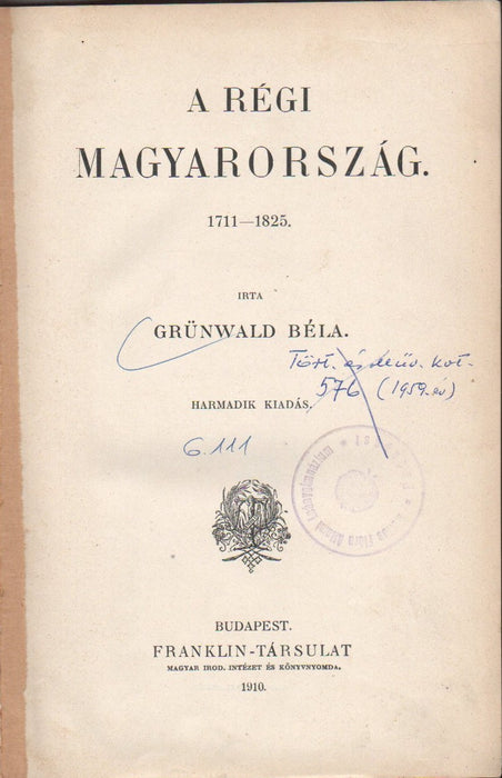 A régi Magyarország 1711-1825