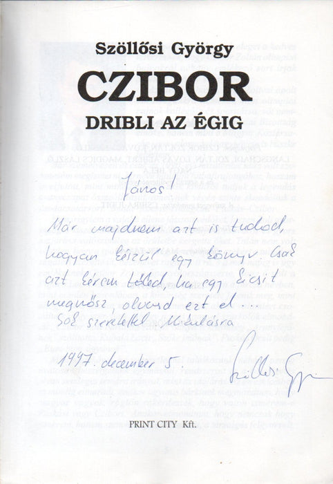 Czibor - Dribli az égig