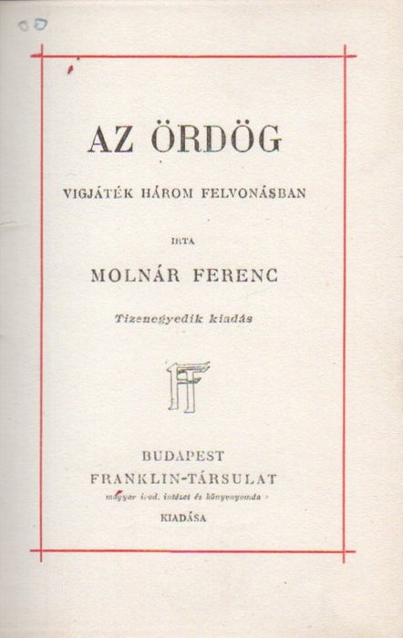 Az ördög - Liliom - Uri divat - A hattyú - Színház - A vörös malom - Az üvegcipő