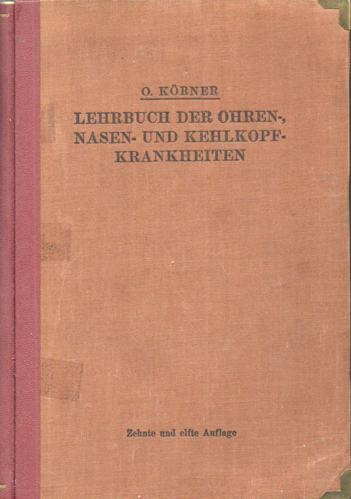 Lehrbuch der Ohren-, Nasen- und Kehlkopf-Krankheiten