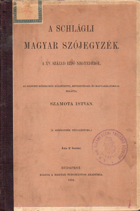 A schlägli magyar szójegyzék a XV. század első negyedéből