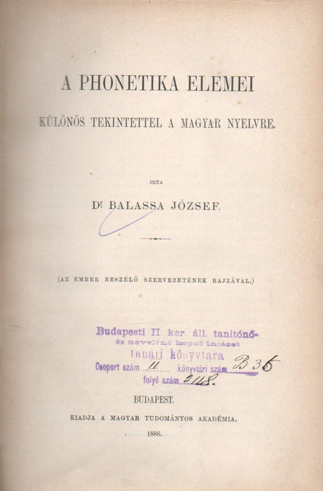 A phonetika elemei, különös tekintettel a magyar nyelvre - Hogy is mondják ezt magyarul?