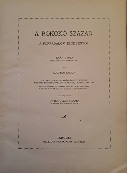 A Nagy Francia Forradalom és Napoleon I. A rokokó század