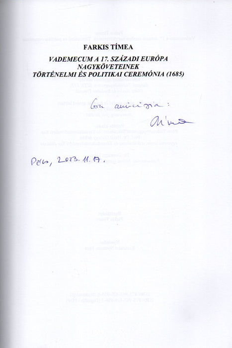 Vademecum a 17. századi Európa nagyköveteinek. Történelmi és politikai ceremónia (1685)