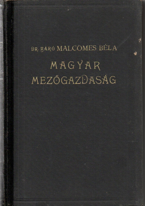 Magyar mezőgazdaság I.