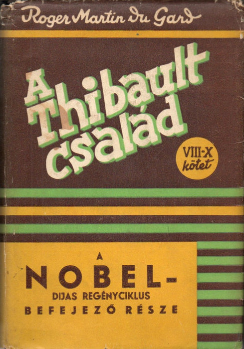 A Thibault család II. rész 8-10. kötet