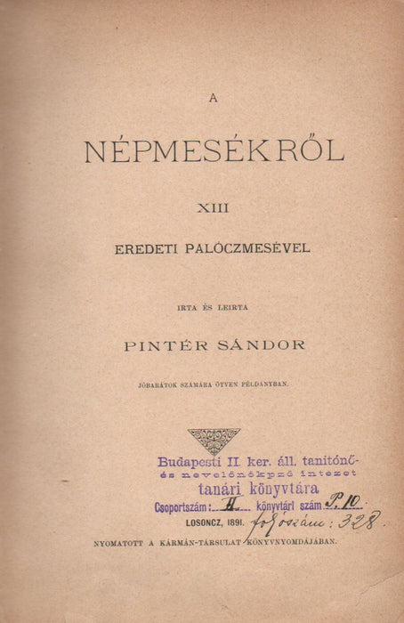 A népmesékről XIII eredeti palóczmesével