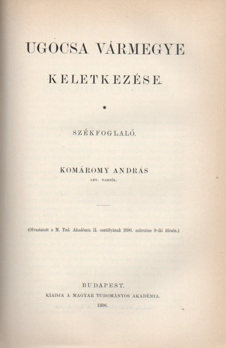 A magyar Anjouk eredete - A megye és a várispánság - Régi magyar birtokviszonyok - Oklevelek II. István korából - Taine Hippolyt mint történetíró - Újabb tanulmányok a rézkorról - Ugocsa vármegye keletkezése - A jobbágy-adózás 1577-97-ben