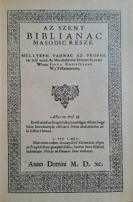 Biblia I-II. - Károlyi Gáspár vizsolyi Bibliája