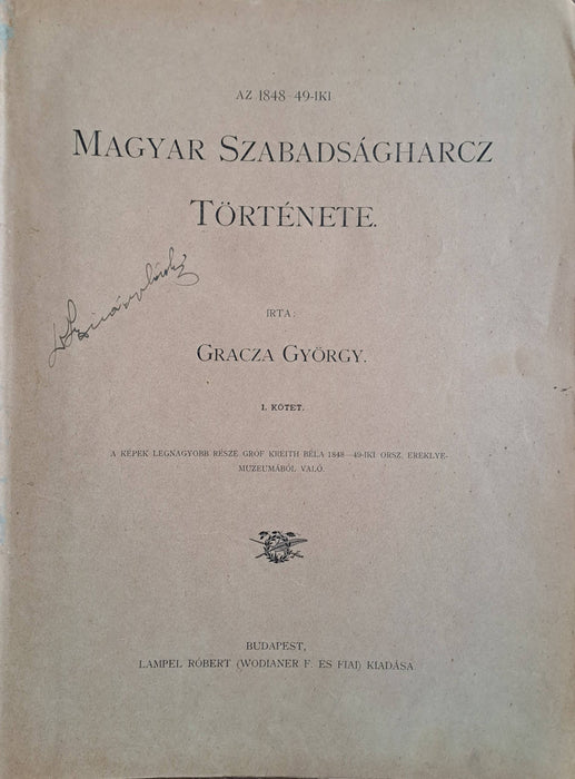 Az 1848-49-iki magyar szabadságharcz története I-II.