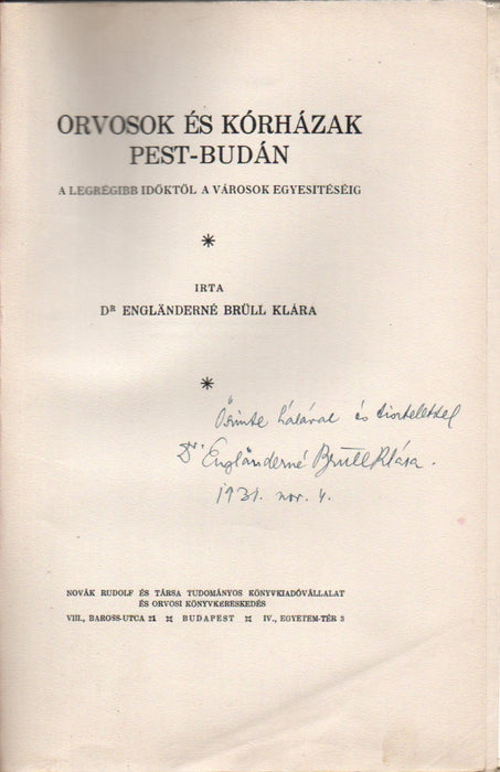 Orvosok és kórházak Pest-Budán a legrégibb időktől a városok egyesítéséig