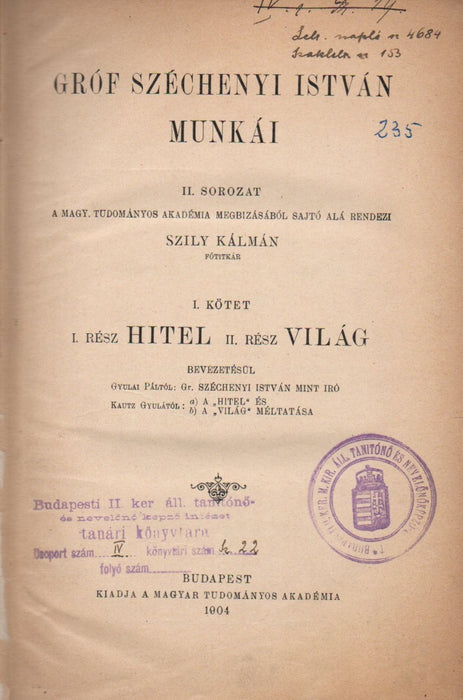 Gróf Széchenyi István munkái II. sorozat I. kötet - I-II. rész: Hitel - Világ