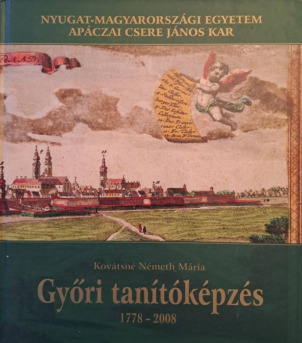 Győri tanítóképzés 1778-2008