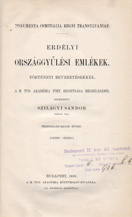 Erdélyi országgyűlési emlékek történeti bevezetésekkel XIX. 1686-1688