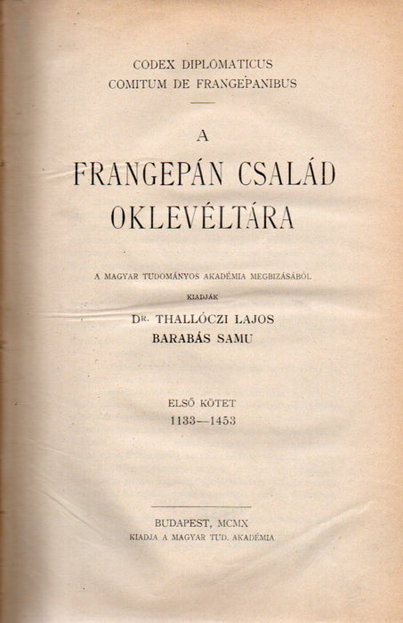 A Frangepán család oklevéltára I-II.