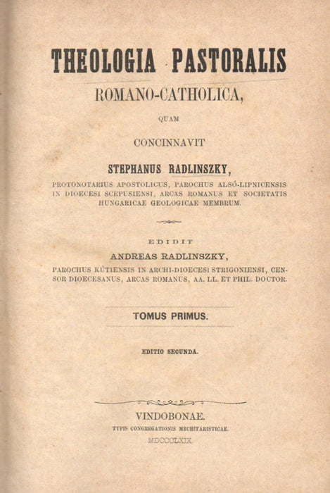 Theologia pastoralis romano-catholica I-III.