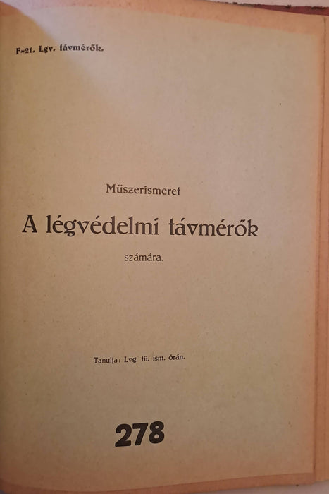 Kiegészítő kimutatás a tüzérségi szakismereteket tartalmazó szabályzatokról, szolg. könyvekről és segédletekről, melyekkel a tüzér thts. a gyakorlati életben találkozik