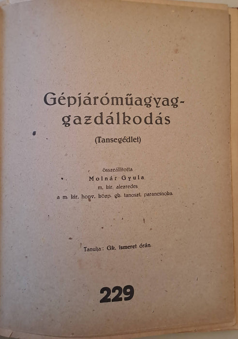 Kiegészítő kimutatás a tüzérségi szakismereteket tartalmazó szabályzatokról, szolg. könyvekről és segédletekről, melyekkel a tüzér thts. a gyakorlati életben találkozik