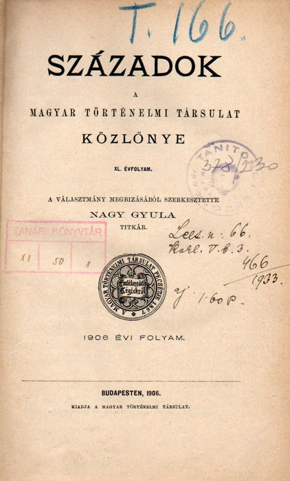 Századok 1906 évi folyam XL. évfolyam