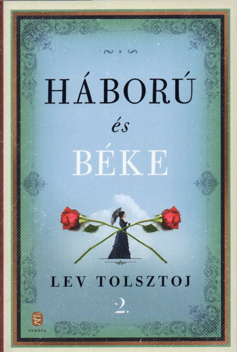 Háború és béke I-II.