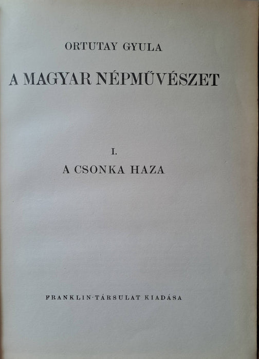 A magyar népművészet I-II.