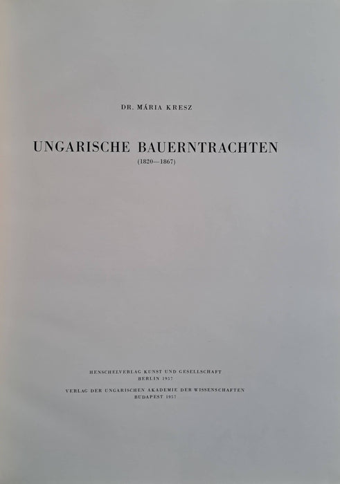Ungarische Bauerntrachten (1820-1867) I-II.
