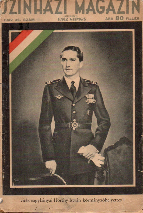 Színházi Magazin 1942. V. évfolyam 36. szám - Horthy István