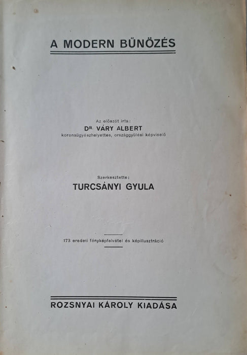 A modern bűnözés I-II.