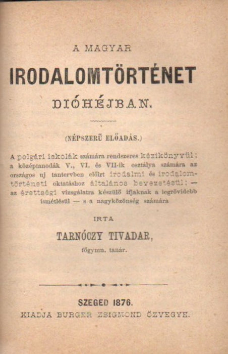 A világtörténet dióhéjban - A magyar irodalomtörténet dióhéjban