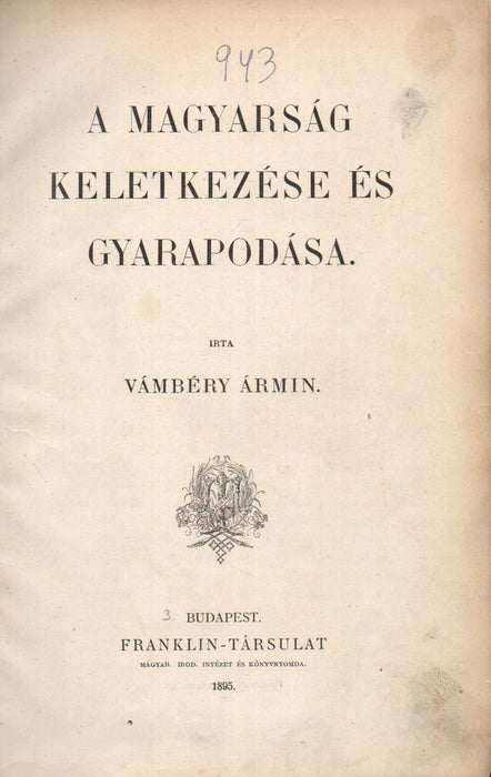 A magyarság keletkezése és gyarapodása