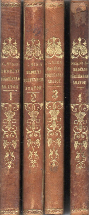 Erdélyi történelmi adatok I-IV.