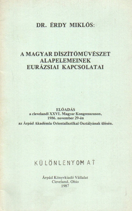 A magyar díszítőművészet alapelemeinek eurázsiai kapcsolatai