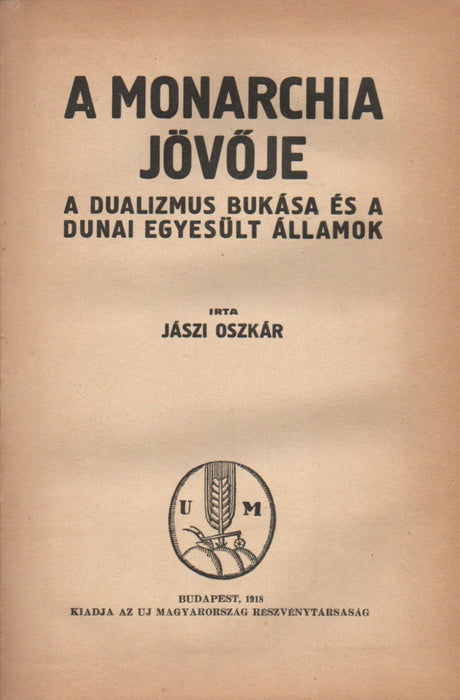 A Monarchia jövője