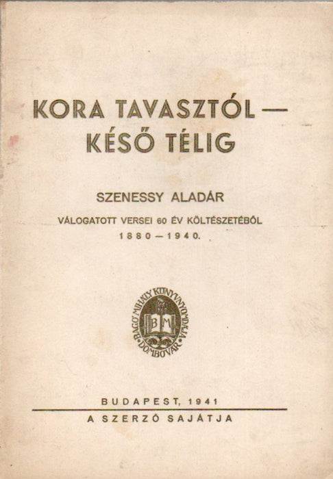 Kora tavasztól - késő télig