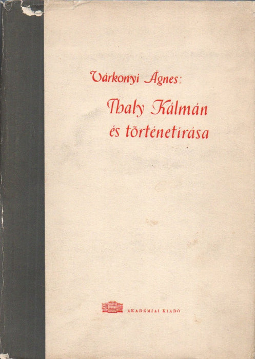 Thaly Kálmán és történetírása