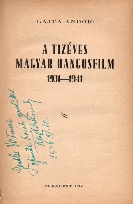 A tízéves magyar hangosfilm 1931-1941