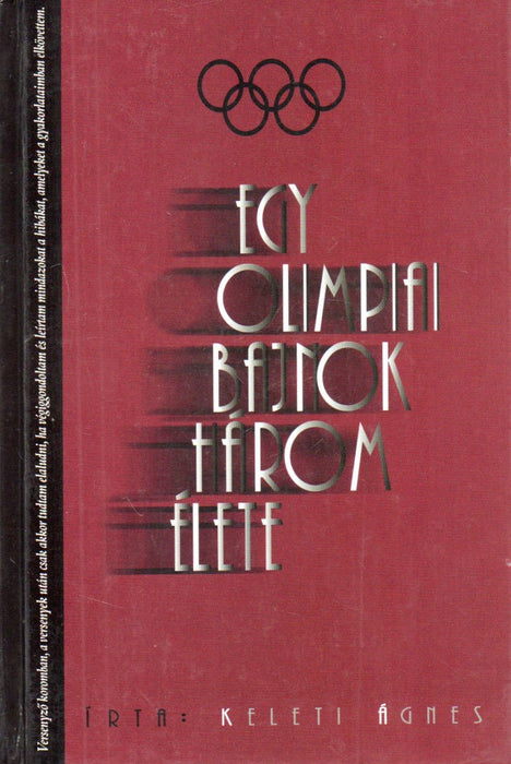 Egy olimpiai bajnok három élete