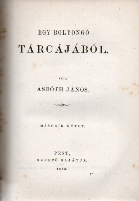 Egy bolyongó tárcájából I-II.