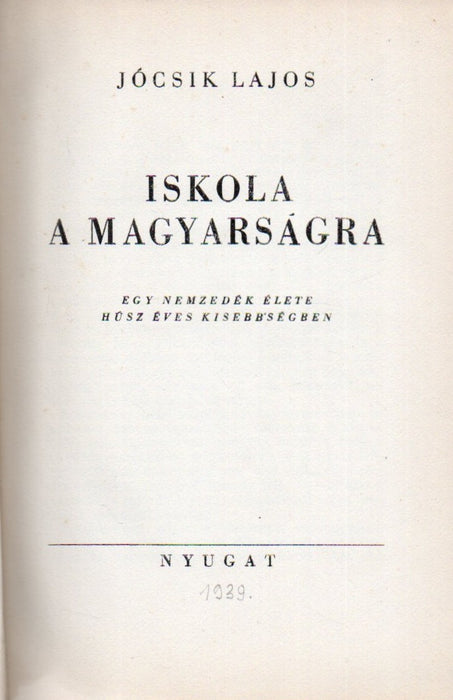 Iskola a magyarságra