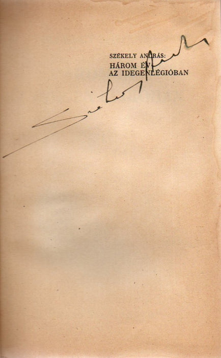 Három év az idegenlégióban