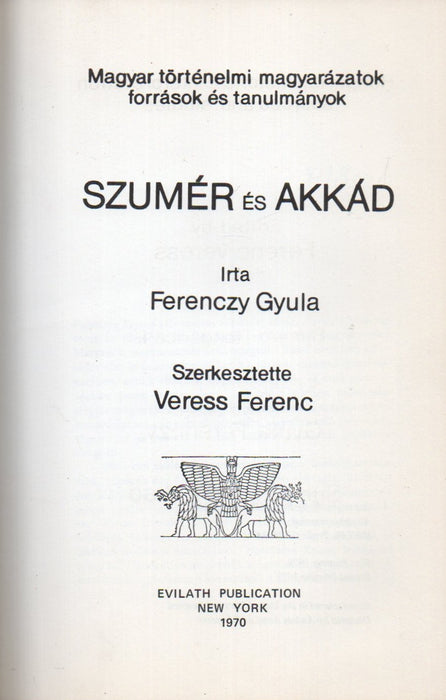 Sumiro-Hungarica 1. Szumér és Akkád