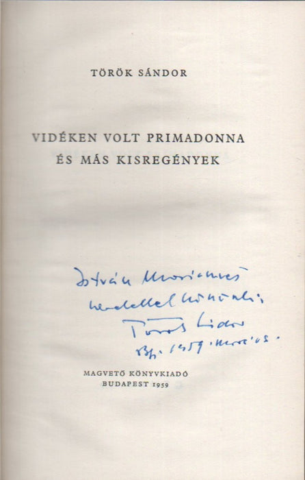 Vidéken volt primadonna