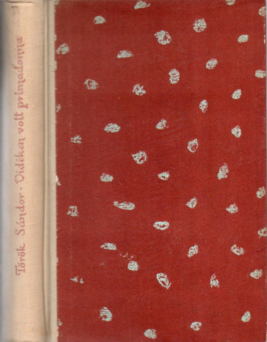 Vidéken volt primadonna