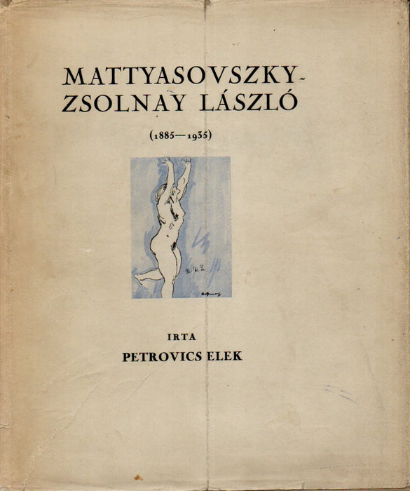 Mattyasovszky-Zsolnay László (1885-1935)