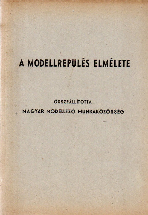 A modellrepülés elmélete