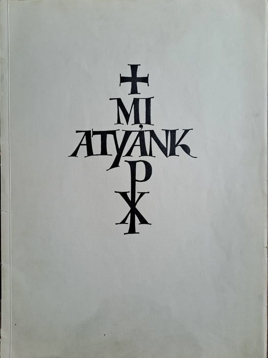 Miatyánk - Dallos Hanna tíz művészi fametszete