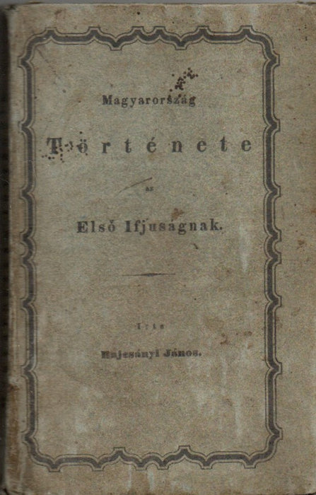 Magyarország története az első ifjúságnak
