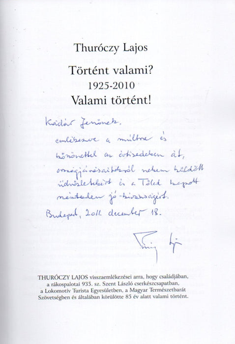 Történt valami? 1925-2010 Valami történt!