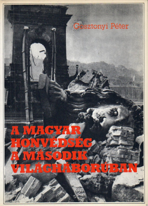 A magyar honvédség a második világháborúban